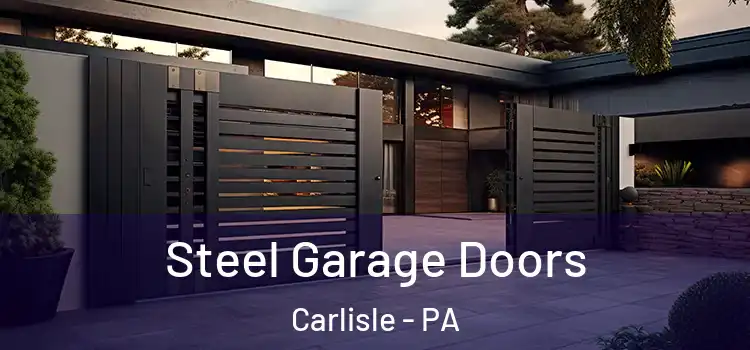  Steel Garage Doors Carlisle - PA